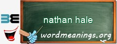 WordMeaning blackboard for nathan hale